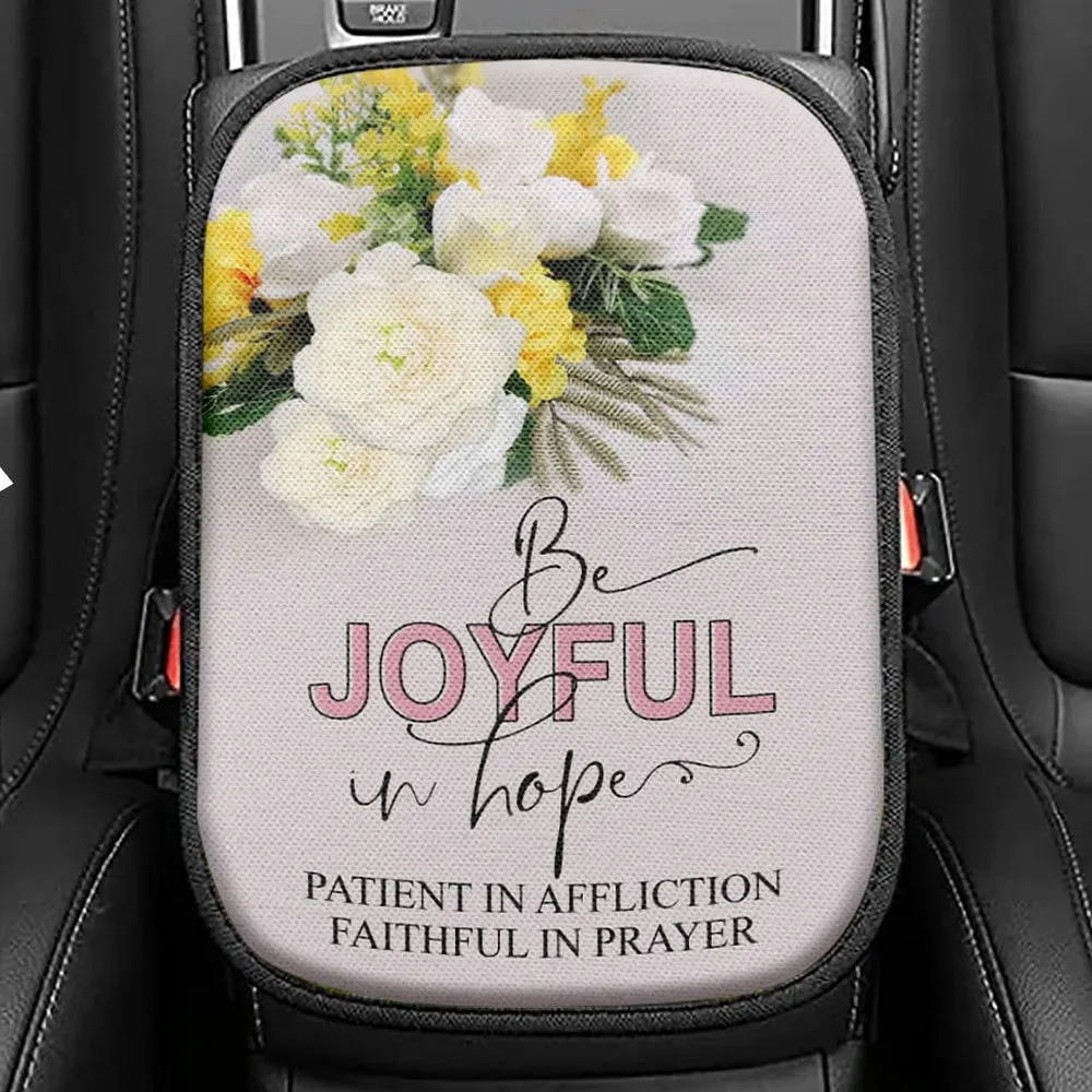 Christian Romans 1212 Be Joyful In Hope Floral Seat Box Cover, Bible Verse Car Center Console Cover, Scripture Interior Car Accessories