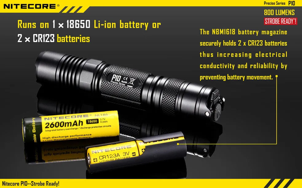 Nitecore P10 Precise Series 1 x 18650 / 2 x CR123A CREE XM-L2 T6 800 Lumen LED Flashlight